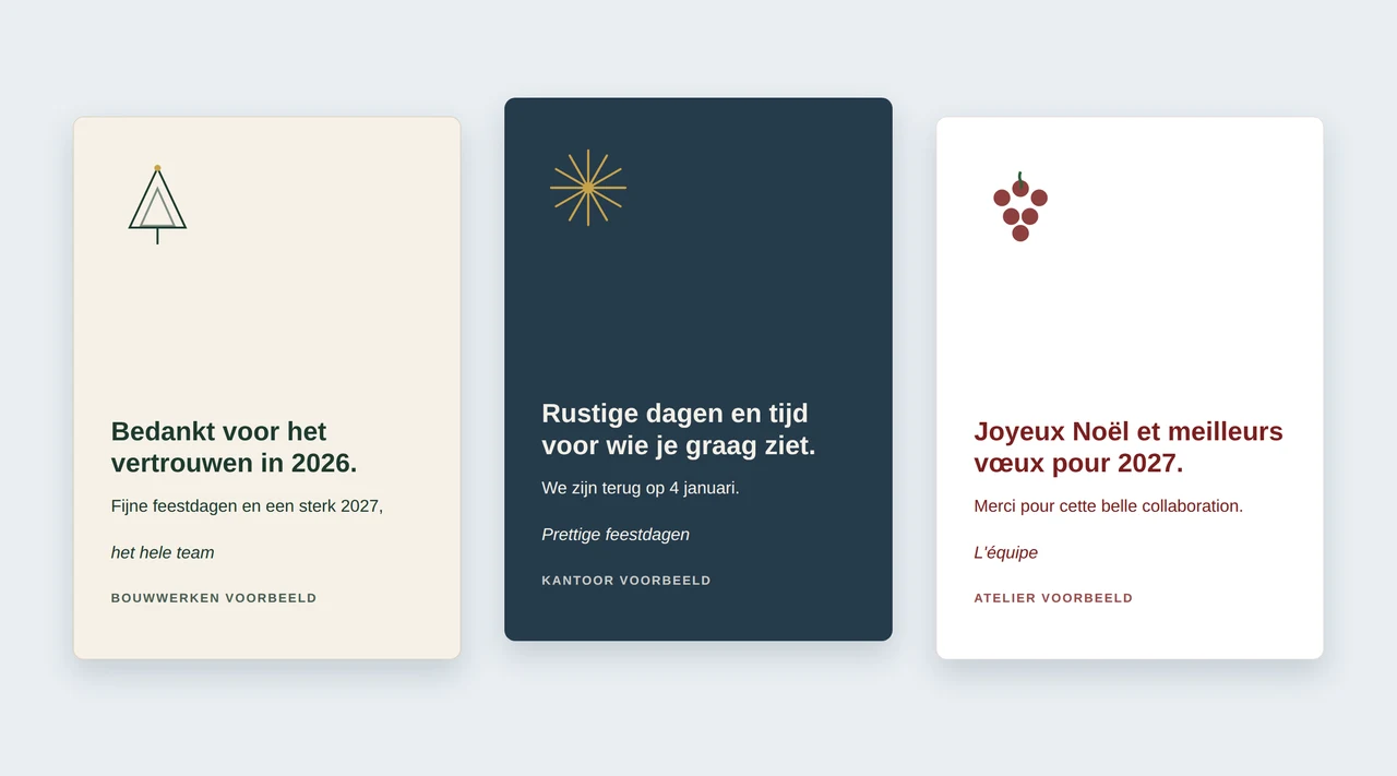 Kerstkaart zakelijk: drie voorbeeldontwerpen van VBS voor een bouwbedrijf, een kantoor en een atelier, met een Nederlandse en een Franse tekst