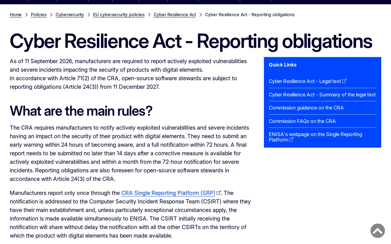Cyber Resilience Act reporting obligations: the European Commission page explaining that manufacturers report actively exploited vulnerabilities and severe incidents from 11 September 2026