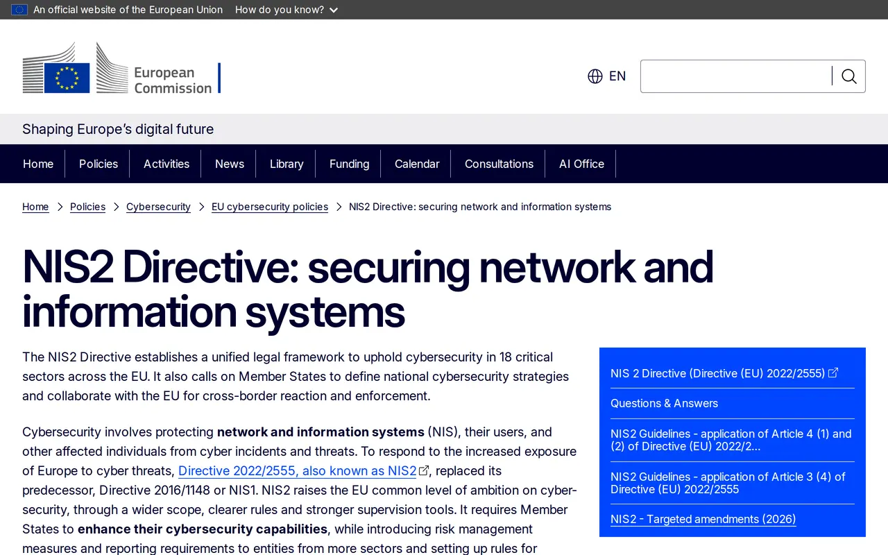 NIS2 Belgium deadline and the EU rule behind it: the European Commission page NIS2 Directive, securing network and information systems
